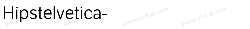 Hipstelvetica字体转换