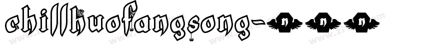 ChillHuoFangSong字体转换