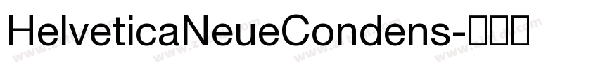 HelveticaNeueCondens字体转换