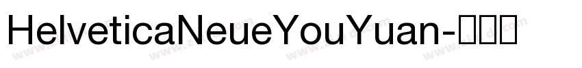 HelveticaNeueYouYuan字体转换