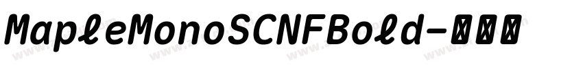 MapleMonoSCNFBold字体转换 MapleMonoSCNFBold字体转换