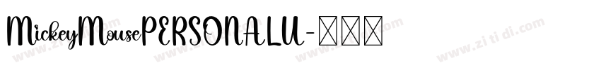 MickeyMousePERSONALU字体转换