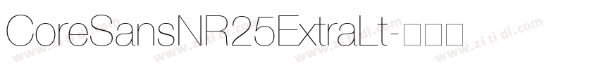 CoreSansNR25ExtraLt字体转换