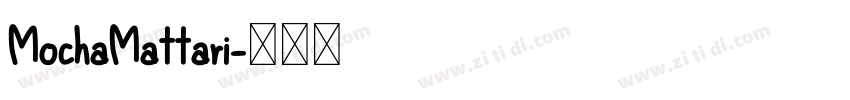 MochaMattari字体转换
