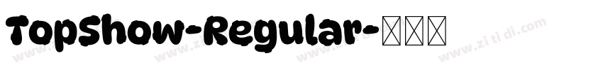 TopShow-Regular字体转换