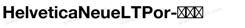HelveticaNeueLTPor字体转换