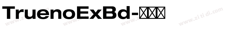 TruenoExBd字体转换