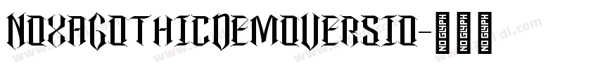 NoxaGothicDemoVersio字体转换 NoxaGothicDemoVersio字体转换