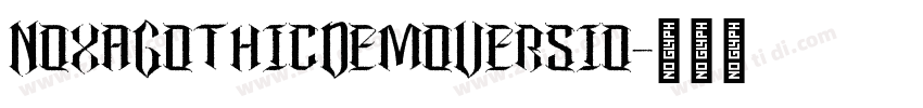 NoxaGothicDemoVersio字体转换 NoxaGothicDemoVersio字体转换