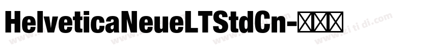 HelveticaNeueLTStdCn字体转换