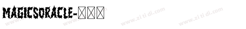 MagicsOracle字体转换