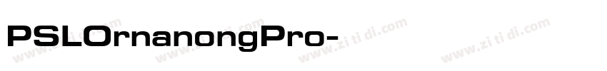 PSLOrnanongPro字体转换