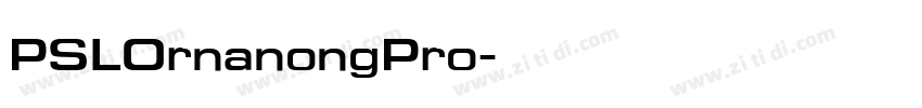 PSLOrnanongPro字体转换
