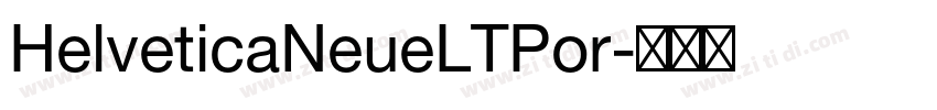HelveticaNeueLTPor字体转换