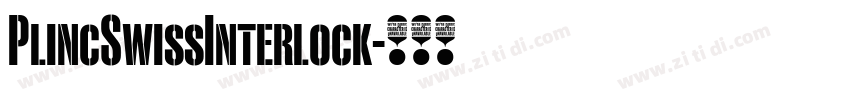 PlincSwissInterlock字体转换