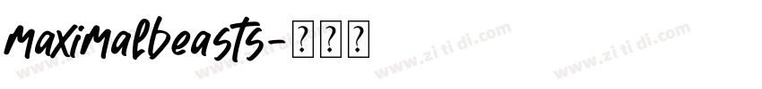 maximalbeasts字体转换