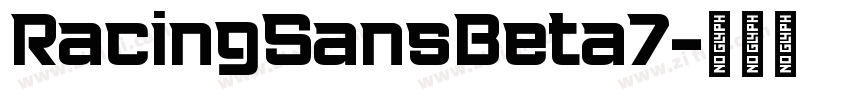 RacingSansBeta7字体转换