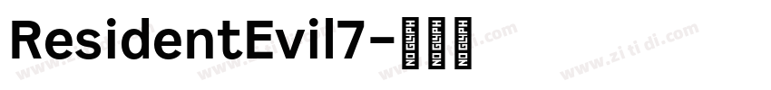 ResidentEvil7字体转换