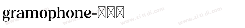 gramophone字体转换
