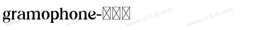gramophone字体转换