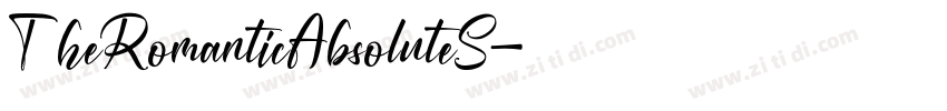 TheRomanticAbsoluteS字体转换 TheRomanticAbsoluteS字体转换