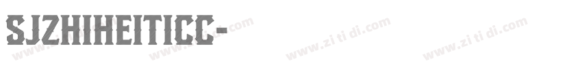SJzhiheiticc字体转换