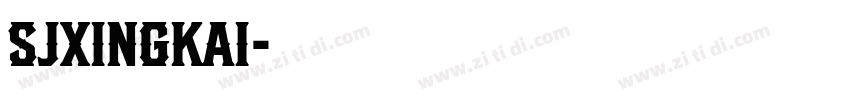 SJxingkai字体转换