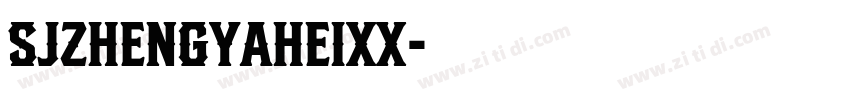 SJzhengyaheixx字体转换