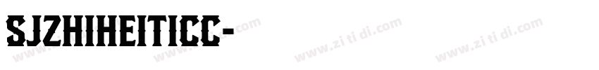 SJzhiheiticc字体转换
