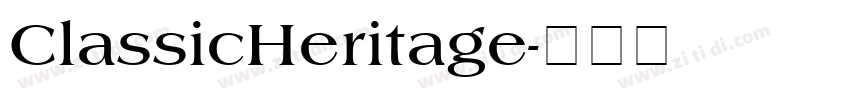 ClassicHeritage字体转换