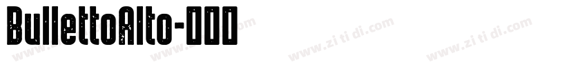 BullettoAlto字体转换
