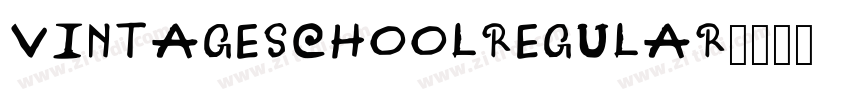 VintageSchoolRegular字体转换