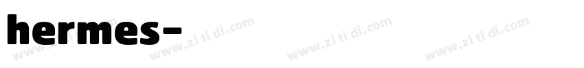 hermes字体转换