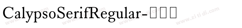 CalypsoSerifRegular字体转换