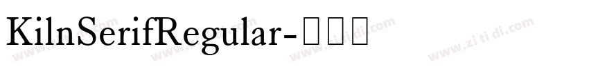 KilnSerifRegular字体转换