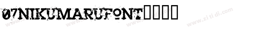 07NIKUMARUFONT字体转换