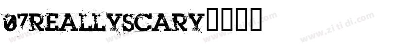07reallyscary字体转换