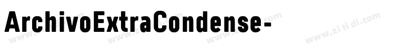 ArchivoExtraCondense字体转换 ArchivoExtraCondense字体转换