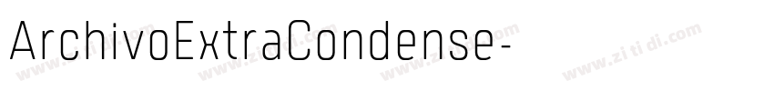 ArchivoExtraCondense字体转换 ArchivoExtraCondense字体转换