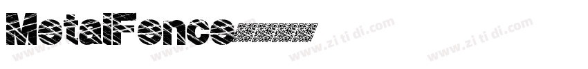MetalFence字体转换