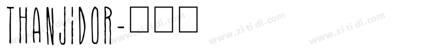 thanjidor字体转换