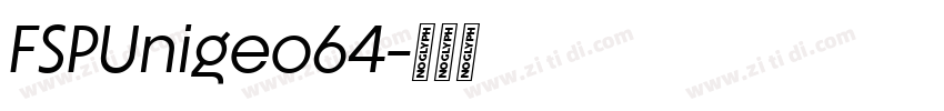 FSPUnigeo64字体转换