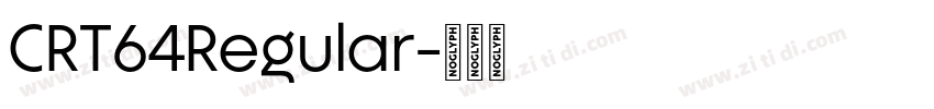CRT64Regular字体转换