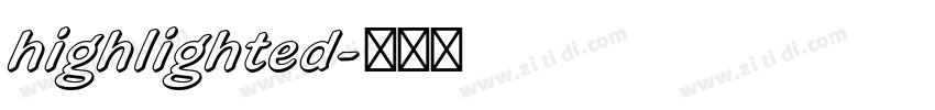 highlighted字体转换