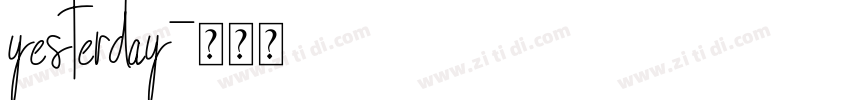 yesterday字体转换