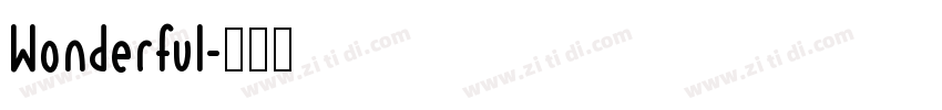 Wonderful字体转换