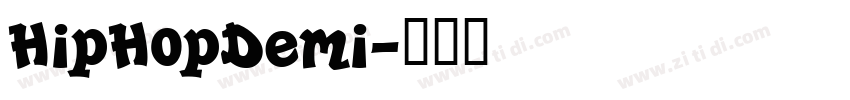 HipHopDemi字体转换