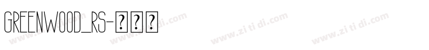 GreenWood_RS字体转换