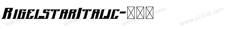 RigelstarItalic字体转换