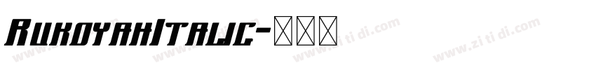 RukoyahItalic字体转换